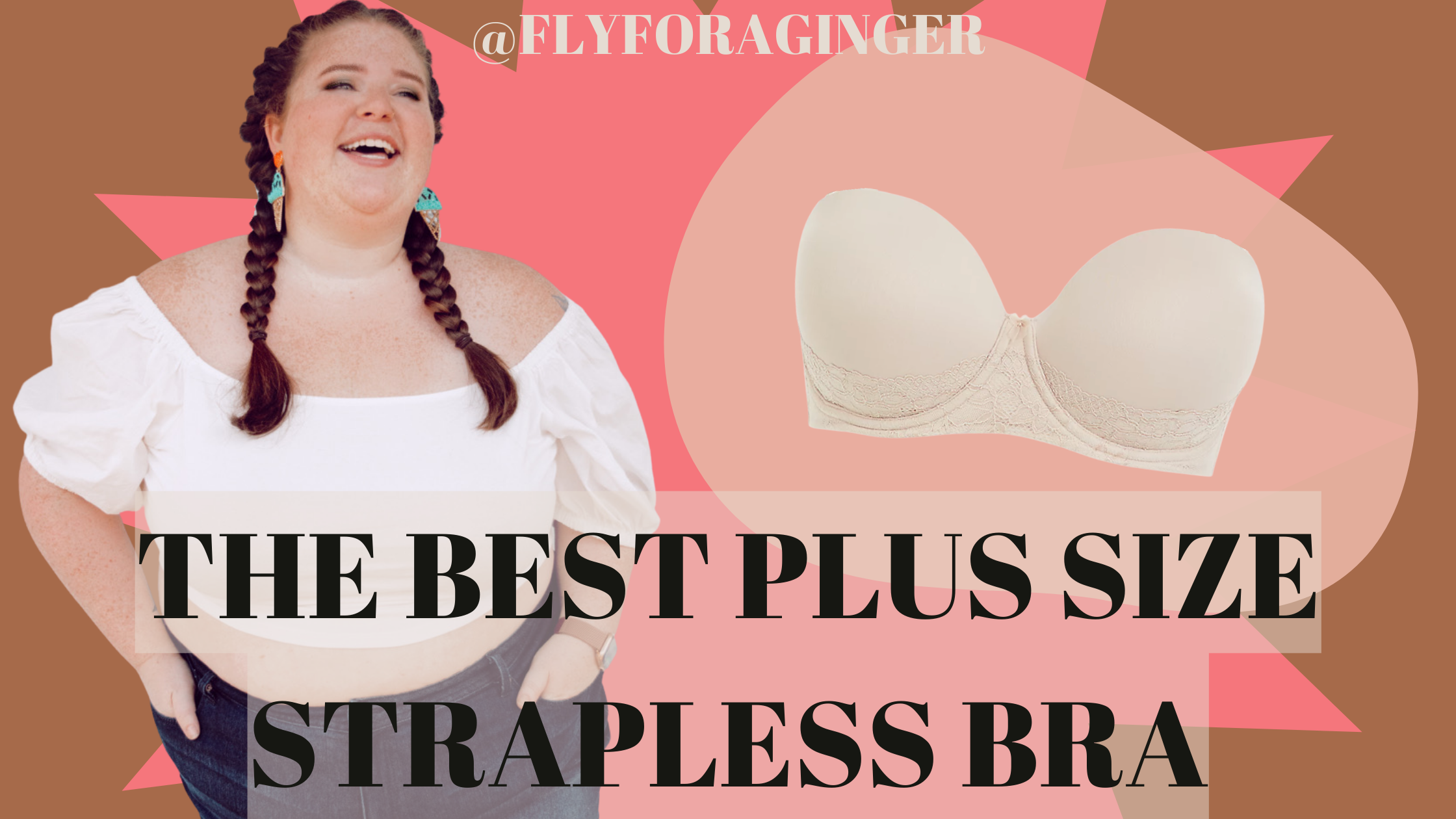 The Best Plus Size Strapless Bra That Actually Stays Up 