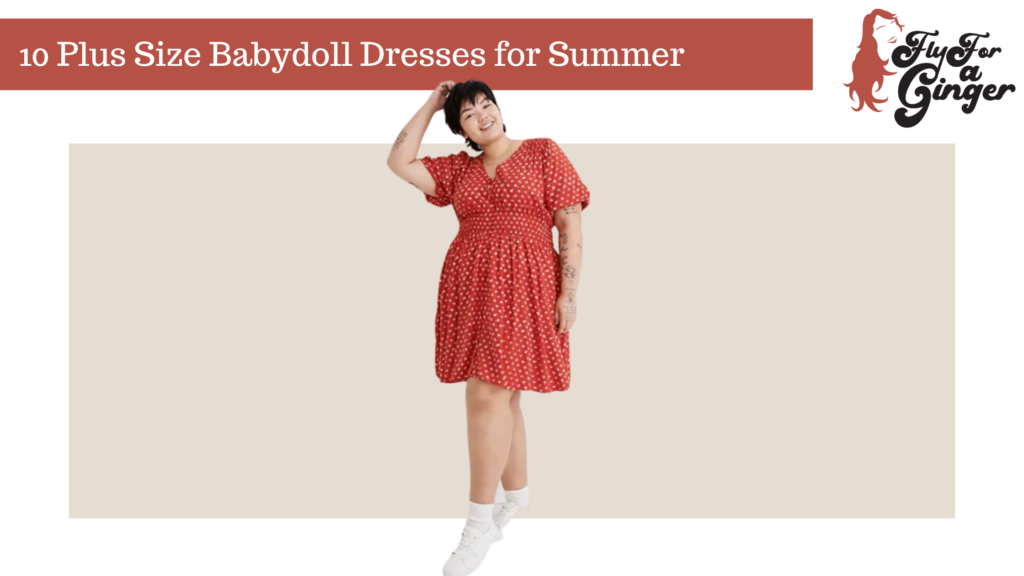 10 Plus Size Babydoll Dresses for Summer