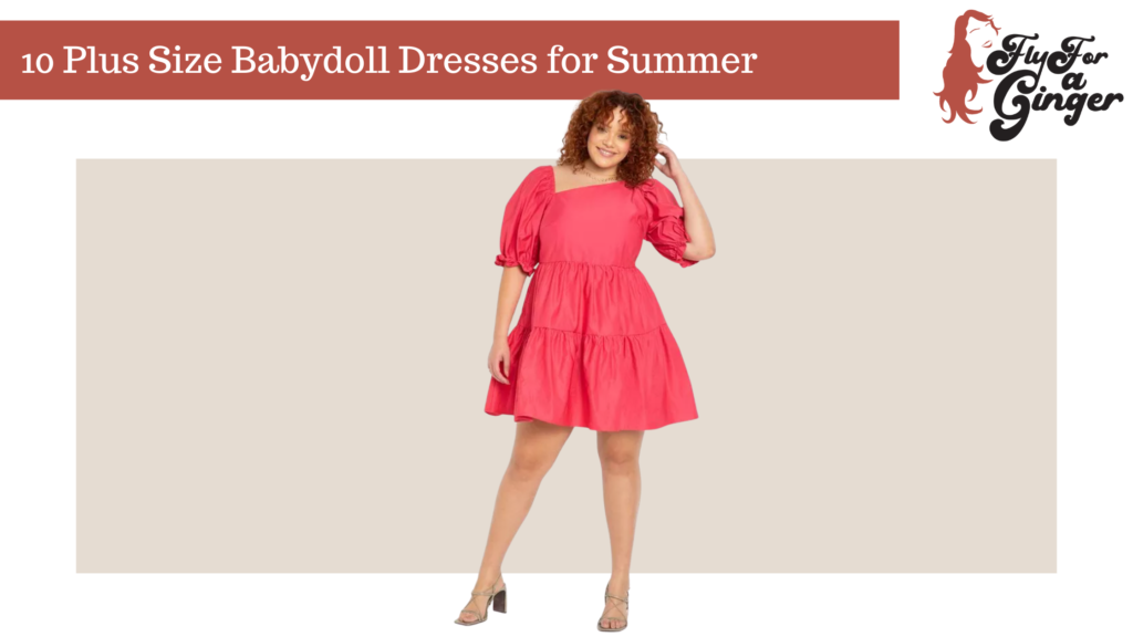 10 Plus Size Babydoll Dresses for Summer