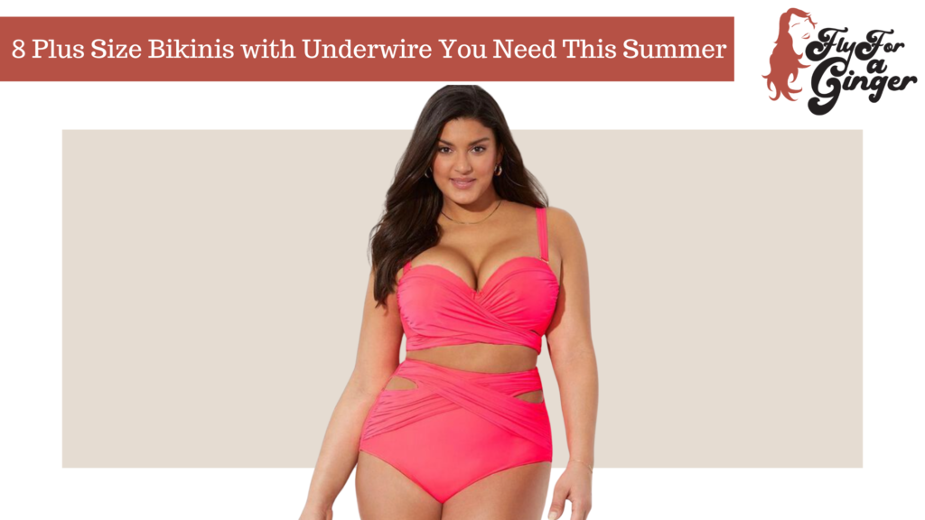 8 Plus Size Bikinis with Underwire You Need This Summer 