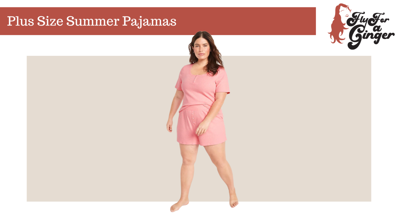 Plus Size Pajamas for Summer