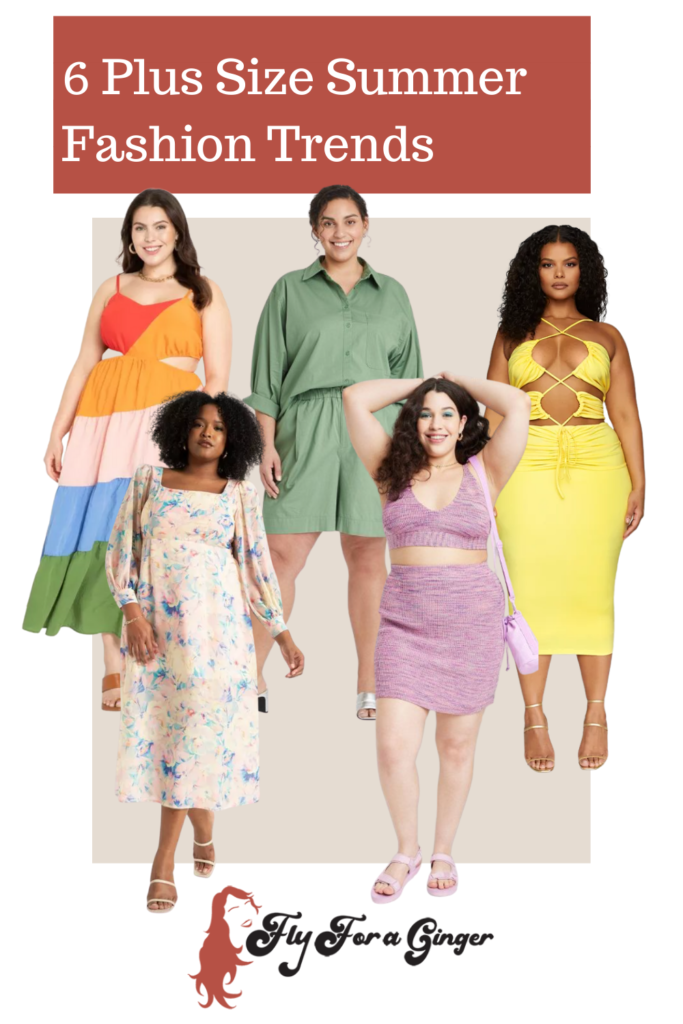 6 Plus Size Summer Fashion Trends // Summer Fashion Trends for Plus Sizes