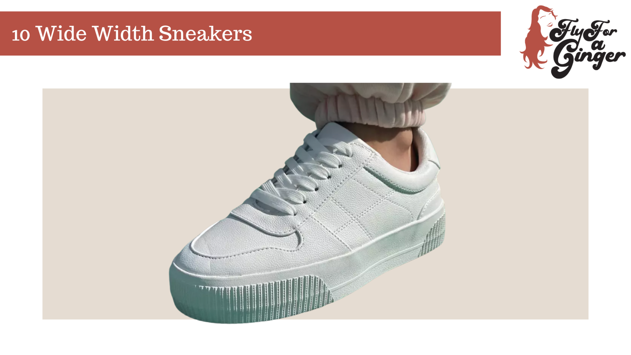 10 Wide Width Sneakers // Best Sneakers for Wide Feet