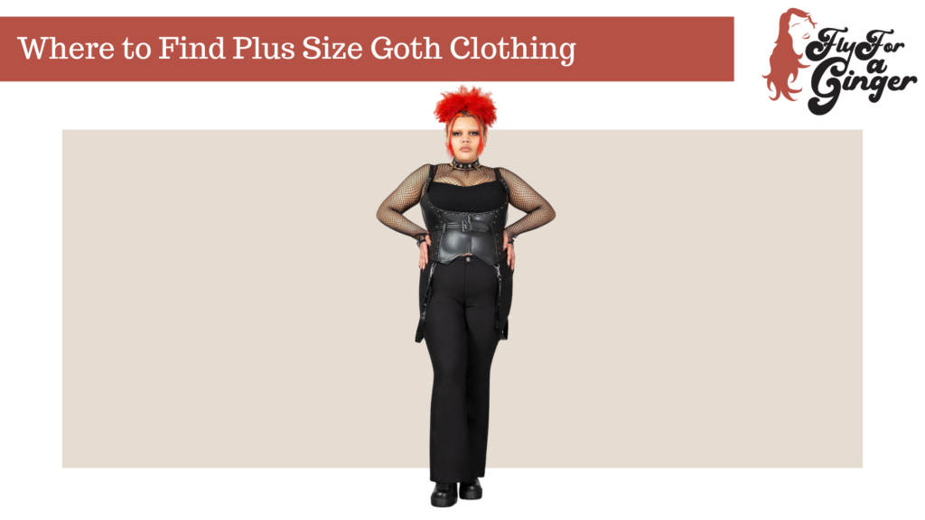 Where to Find Plus Size Goth Clothing // Goth Plus Size Brands 