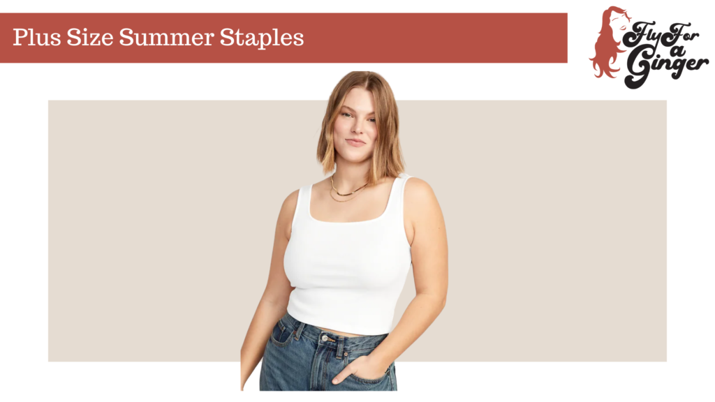 plus size summer staples