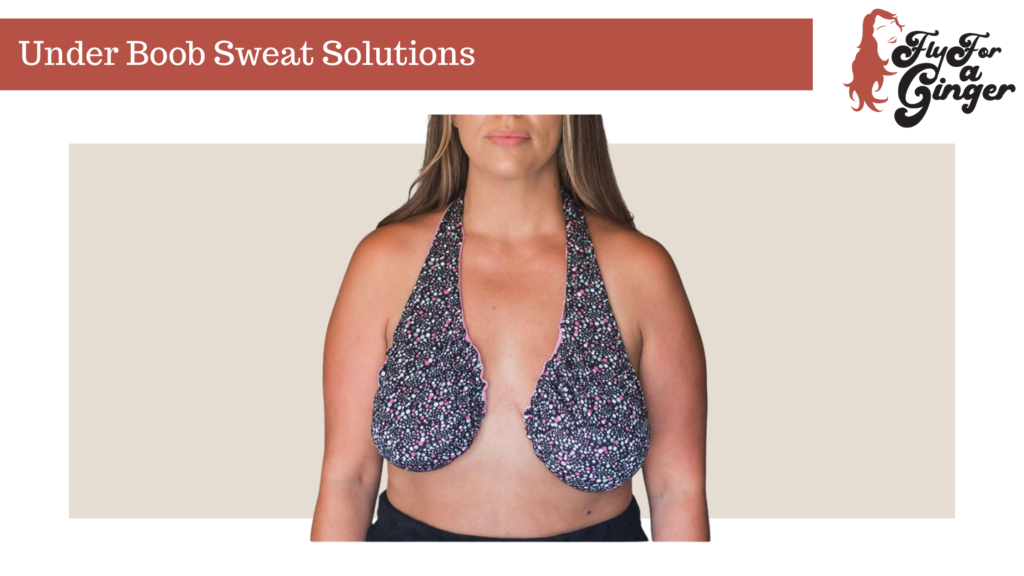 Solutions for Under Boob Sweat // Under Boob Sweat Solutions 